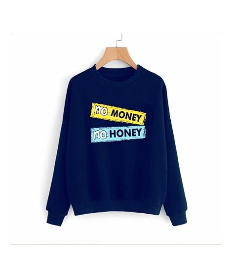 AMV Apparels No Money No Honey Printed Sweat Shirt For Unisex (0106)