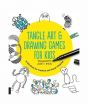 Tangle Art And Drawing Games For Kids Book